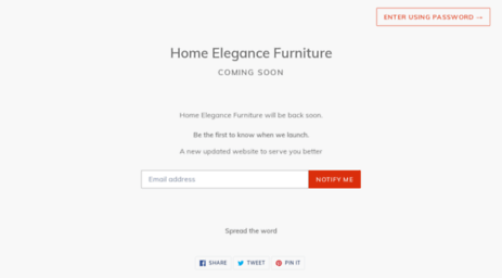 Visit Homeeleganceusa Com Home Elegance Furniture Opening Soon
