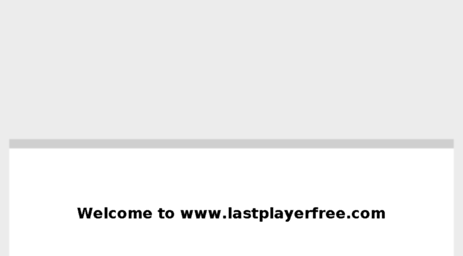 lastplayerfree.com