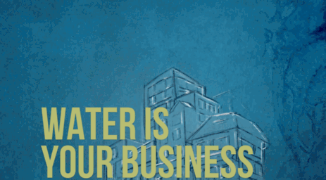 waterisyourbusiness.com