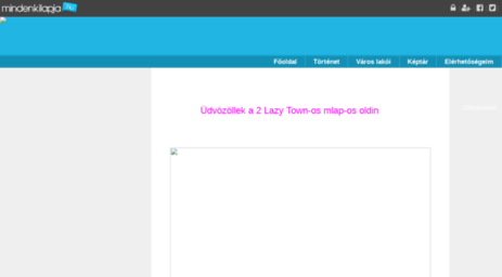 lazytownoldal.mindenkilapja.hu